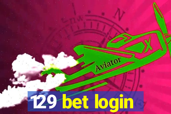 129 bet login